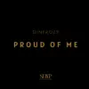 Dinero2x - Proud of Me - Single